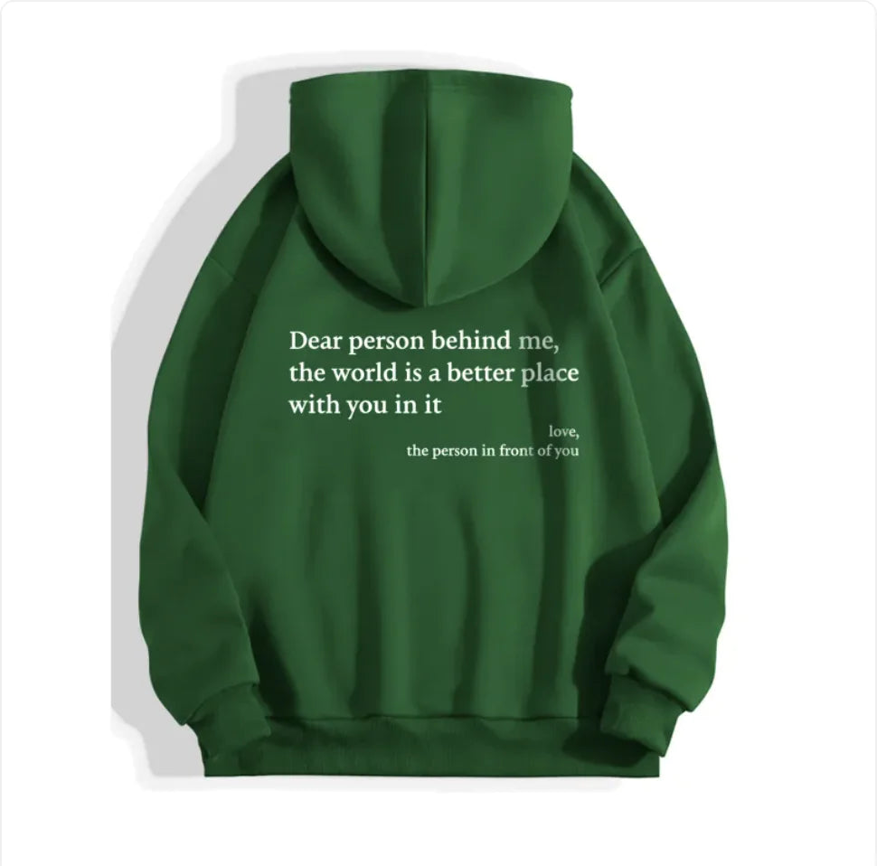 Dear Person Behind Me" Unisex Printed Hoodie