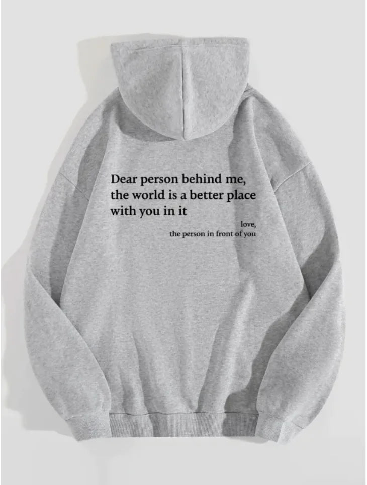 Dear Person Behind Me" Unisex Printed Hoodie