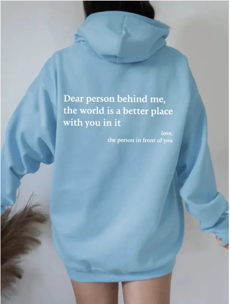 Dear Person Behind Me" Unisex Printed Hoodie