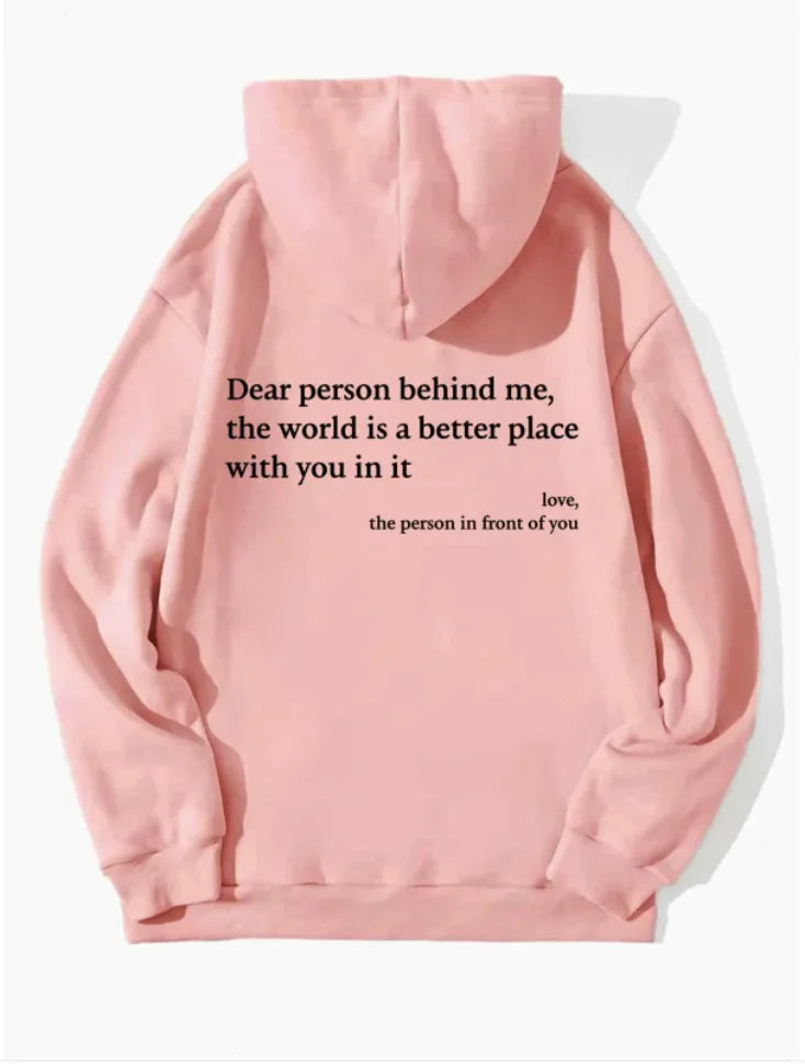 Dear Person Behind Me" Unisex Printed Hoodie